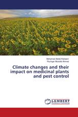 Climate changes and their impact on medicinal plants and pest control