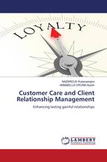 Customer Care and Client Relationship Management