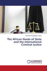 The African Heads of State and the International Criminal Justice