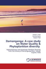 Damanganga: A case study on Water Quality & Phytoplankton diversity