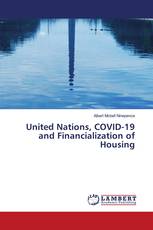 United Nations, COVID-19 and Financialization of Housing