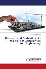 Research and Evaluations in the Field of Architecture and Engineering