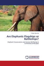 Are Elephants Flagships or Battleships?