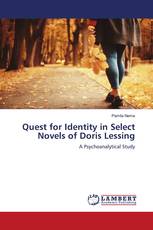 Quest for Identity in Select Novels of Doris Lessing