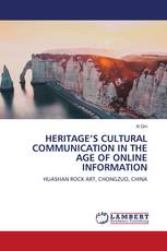 HERITAGE’S CULTURAL COMMUNICATION IN THE AGE OF ONLINE INFORMATION