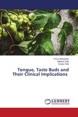 Tongue, Taste Buds and Their Clinical Implications
