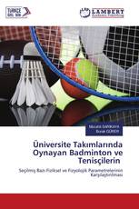Üniversite Takımlarında Oynayan Badminton ve Tenisçilerin