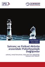 Satranç ve Fiziksel Aktivite arasındaki Psikofizyolojik Değişimler