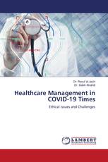 Healthcare Management in COVID-19 Times