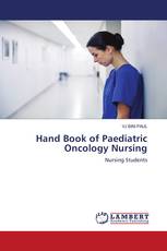Hand Book of Paediatric Oncology Nursing