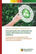 Incorporação de carbonato de cálcio alternativo em mistura asfáltica