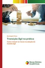 Transição Ágil na prática