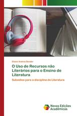 O Uso de Recursos não Literários para o Ensino de Literatura