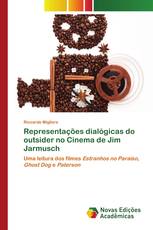 Representações dialógicas do outsider no Cinema de Jim Jarmusch