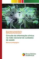 Circuito da informação clínica na rede nacional de cuidados de saúde