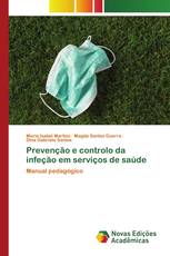 Prevenção e controlo da infeção em serviços de saúde