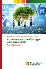 Breves noções de enfermagem em neurocirurgia