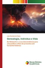 Genealogia, Indivíduo e Vida