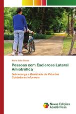 Pessoas com Esclerose Lateral Amiotrófica