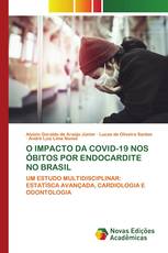 O IMPACTO DA COVID-19 NOS ÓBITOS POR ENDOCARDITE NO BRASIL