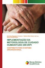 IMPLEMENTAÇÃO DA METODOLOGIA DE CUIDADO HUMANITUDE EM ERPI