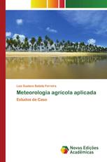 Meteorologia agrícola aplicada