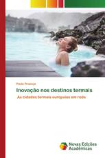 Inovação nos destinos termais