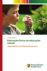 Educação física na educação infantil