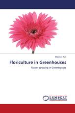 Floriculture in Greenhouses
