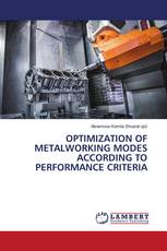 OPTIMIZATION OF METALWORKING MODES ACCORDING TO PERFORMANCE CRITERIA