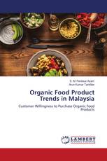 Organic Food Product Trends in Malaysia