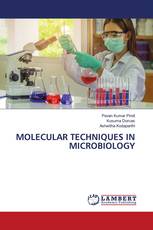 MOLECULAR TECHNIQUES IN MICROBIOLOGY