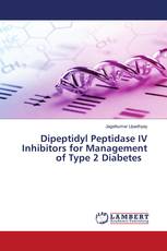 Dipeptidyl Peptidase IV Inhibitors for Management of Type 2 Diabetes