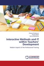 Interactive Methods and IT within Teachers’ Development