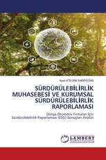 SÜRDÜRÜLEBİLİRLİK MUHASEBESİ VE KURUMSAL SÜRDÜRÜLEBİLİRLİK RAPORLAMASI