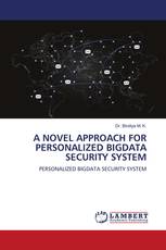 A NOVEL APPROACH FOR PERSONALIZED BIGDATA SECURITY SYSTEM