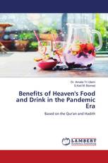 Benefits of Heaven's Food and Drink in the Pandemic Era