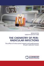 THE CHEMISTRY OF PERI-RADICULAR INFECTIONS