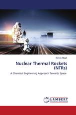 Nuclear Thermal Rockets (NTRs)