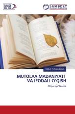 MUTOLAA MADANIYATI VA IFODALI O‘QISH