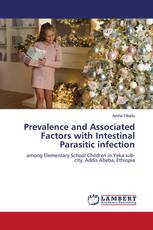 Prevalence and Associated Factors with Intestinal Parasitic infection