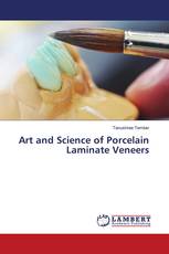 Art and Science of Porcelain Laminate Veneers