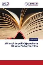 Zihinsel Engelli Öğrencilerin Okuma Performansları