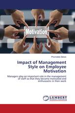 Impact of Management Style on Employee Motivation
