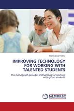 IMPROVING TECHNOLOGY FOR WORKING WITH TALENTED STUDENTS