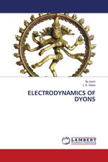 ELECTRODYNAMICS OF DYONS