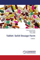 Tablet: Solid Dosage Form