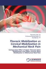 Thoracic Mobilization vs Cervical Mobilization in Mechanical Neck Pain