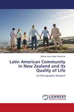 Latin American Community in New Zealand and its Quality of Life