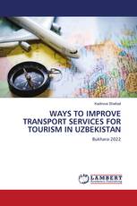 WAYS TO IMPROVE TRANSPORT SERVICES FOR TOURISM IN UZBEKISTAN